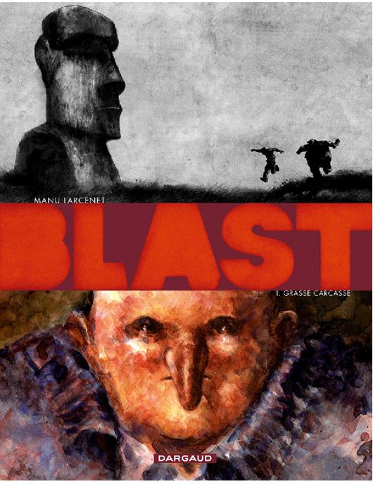 Blast - Tome 1 à 3 (Larcenet) Blast - Tome 1 à 3 (Larcenet)